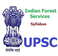 UPSC भारतीय वन सेवा अभ्यासक्रम